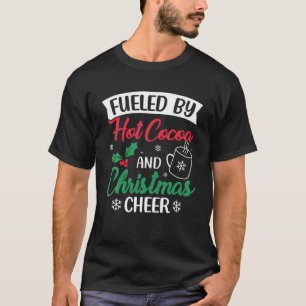 T-shirt Alimenté Par Le cacao Et Noël Cher Drôle Choc Chau