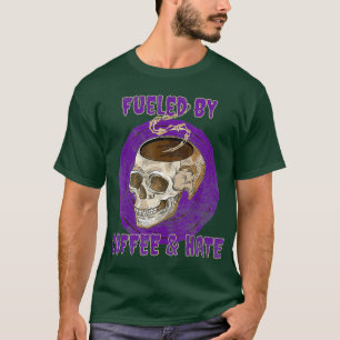 T-shirt Alimenté par le café et la haine Misanthropique se