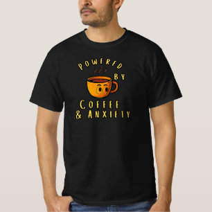 T-shirt Alimenté par le Café et l'Anxiété Dessin animé de