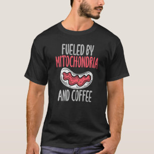 T-shirt Alimenté par Mitochondria et professeur de science