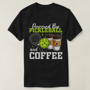 T-shirt Alimenté par Pickleball et Coffee Caffeine Sports