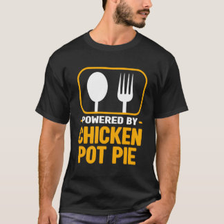 T-shirt Alimenté Par Poulet Pot Pie Viande Pie Humour Pâti