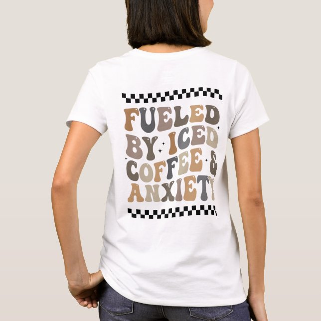 T-shirt Alimenté par un cadeau de santé mentale anxieuse (Dos)