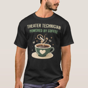 T-shirt Alimenté Par Un Technicien De Théâtre Café