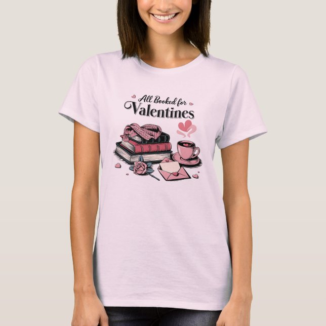 T-shirt All Booked for Valentine's (Devant)