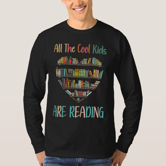 T-shirt All Cool Kids Are Reading Book Nerd Lovers Reading (Devant)
