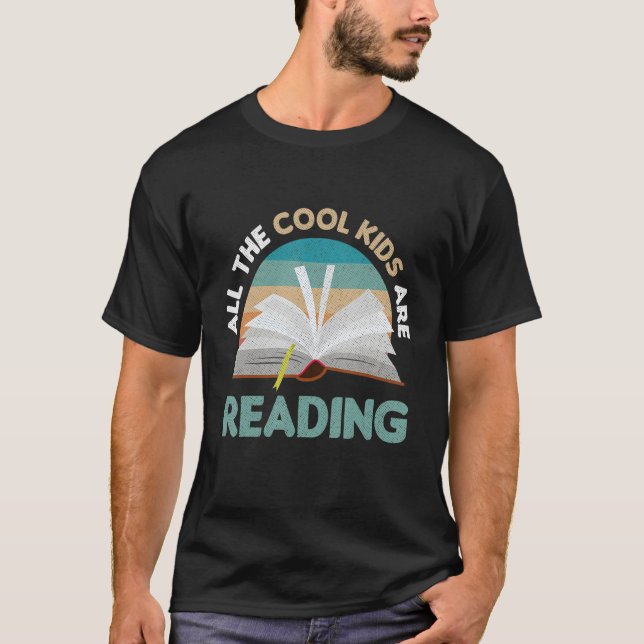 T-shirt All Cool Kids Are Reading Funny Reader Bookworm Bo (Devant)