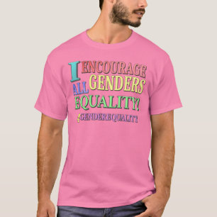 T-shirt "ALL GENDERS EQUALITY" Belle conception. Commandez