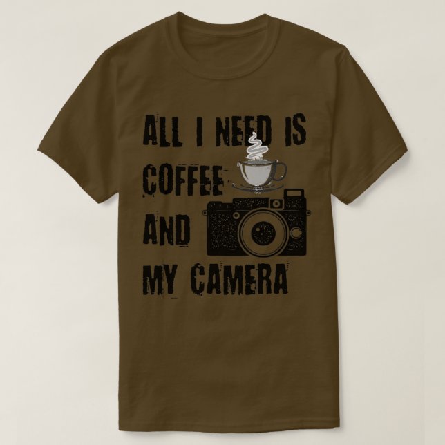 T-shirt All I Need is Coffee and My Camera (18)  (Design devant)