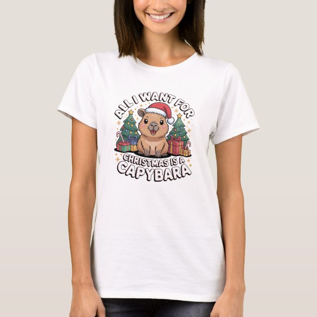 T-shirt All I Want for Christmas is a Capybara (Devant)