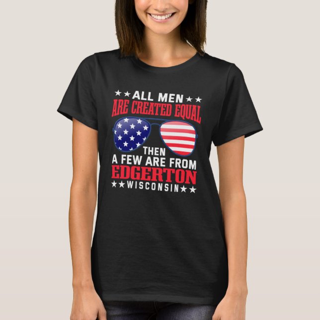 T-shirt All Men Are Created Equal Edgerton  Patriotic (Devant)