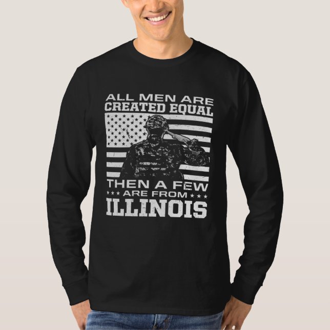 T-shirt All Men Are Created Equal Few From Illinois Americ (Devant)