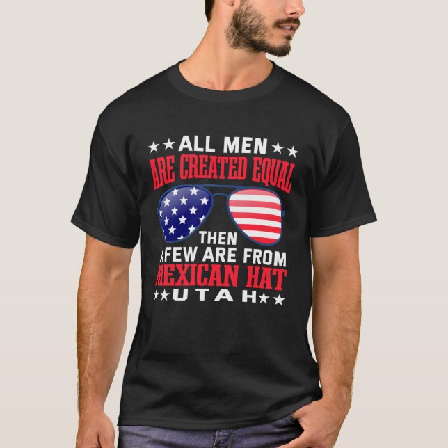 T-shirt All Men Are Created Equal Mexican Hat  Patriotic (Devant)