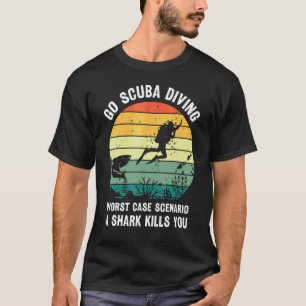T-shirt Aller en plongée en scaphandre autonome pire cas d