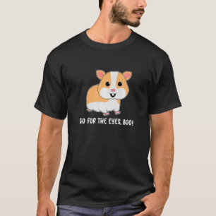 T-shirt Aller Pour Les Yeux Boo Hamster Hamster Propriétai