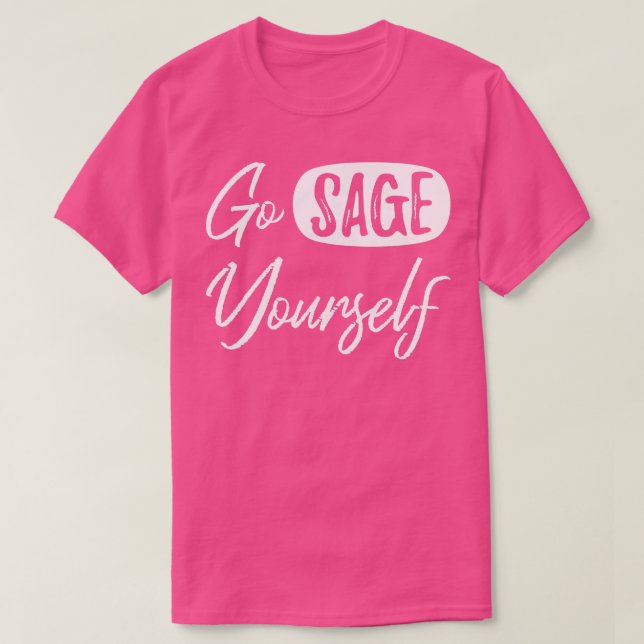 T-shirt Aller Sage YoursII (Design devant)
