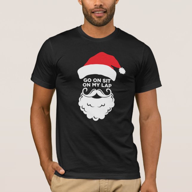 T-shirt Aller s'asseoir sur mes genoux Père Noël vacances  (Devant)