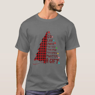 T-shirt Aller S'Installer Sous Les Arbres Noël Drôle X-Mas