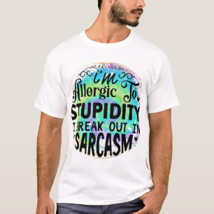 T-shirt Allergie à la stupidité
