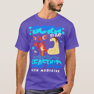 T-shirt Allergie Des Fruits De Mer Né Pour Manger Des Frui