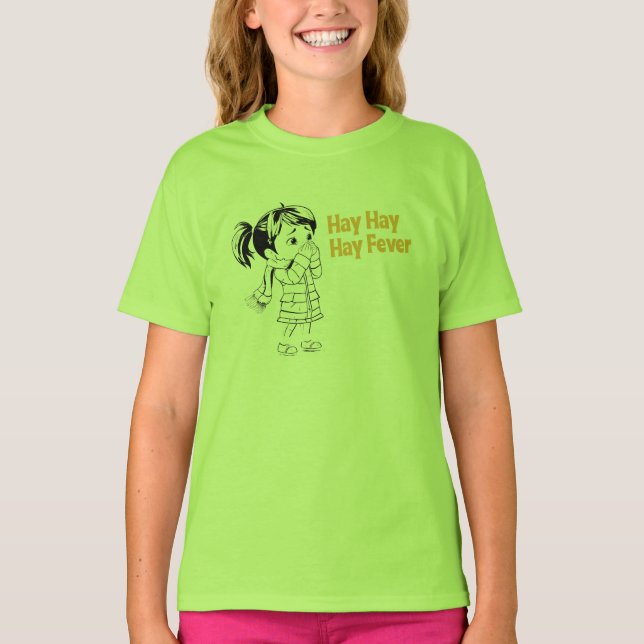 T-shirt Allergies Saisonnières : foin, foin, fièvre de foi (Devant)