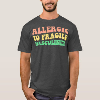 T-shirt Allergique À Fragile Masculinité V