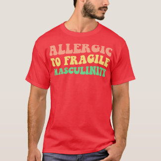 T-shirt Allergique À Fragile Masculinité V