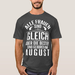 T-shirt Alles Gute zum Geburtstag Alle Frauen Sind Gleich