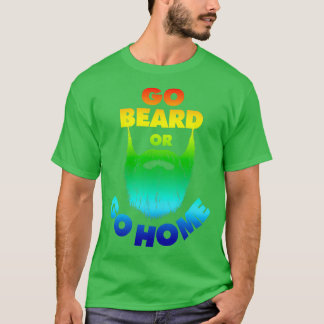 T-shirt Allez à la barbe ou rentrez chez vous Les amateurs
