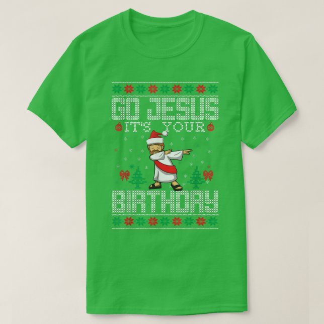 T-shirt Allez Jésus c'est ton anniversaire Christian Ugly  (Design devant)