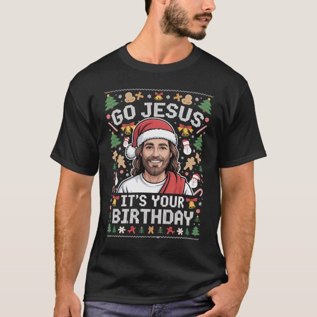 T-shirt Allez Jésus C'est ton Anniversaire Vilain Chandail (Devant)