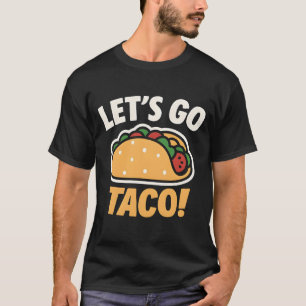T-shirt Allez Taco Funny Fiesta Food