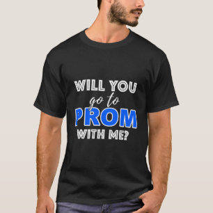 T-shirt Allez-Vous Au Prom Avec Moi PromposSchool Dance