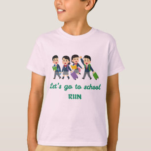 T-shirt Allons à l’école, courez !   Drôle de retour à l'é