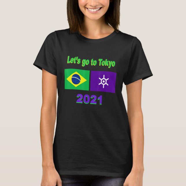 T-shirt Allons Aux Jeux D'Été De Tokyo 2021 Brésil (Devant)