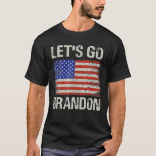 T-shirt Allons Brandon US Drapeau Drôle Drôle Drôle Drôle 