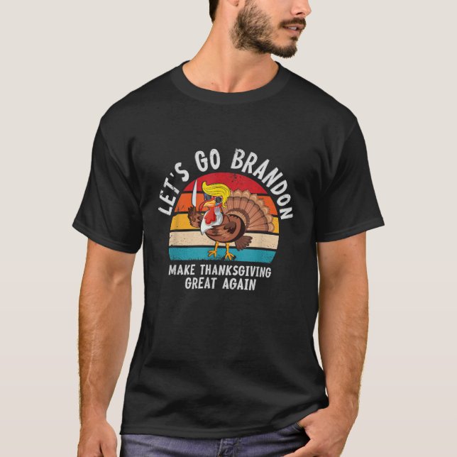 T-shirt Allons Branson brandon Thanksgiving et Funny Tr (Devant)