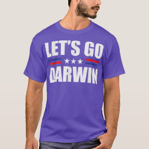 T-shirt Allons Darwin Drôle Dit Trending Memes Lets G