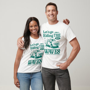 T-shirt Allons faire le tour des vagues