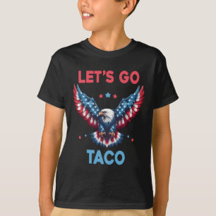 T-shirt Allons Taco Drôle Trump Toujours Abandonne 4ème 