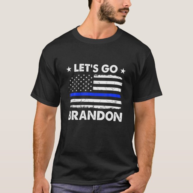 T-shirt Allons voir Brandon Thin Blue Line American Flag C (Devant)