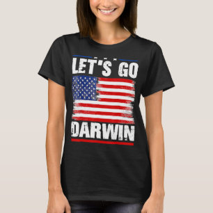 T-shirt Allons-y Darwin Drôle Sarcastique Femmes Hommes Al