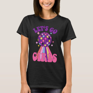 T-shirt Allons-y les filles Demoiselles d'honneur Disco En