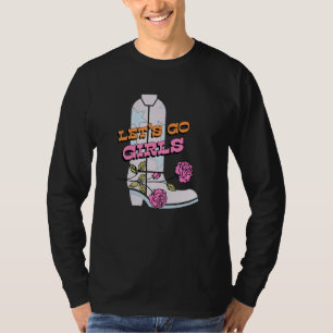 T-shirt Allons-y les Filles Western Country Southern Cowgi