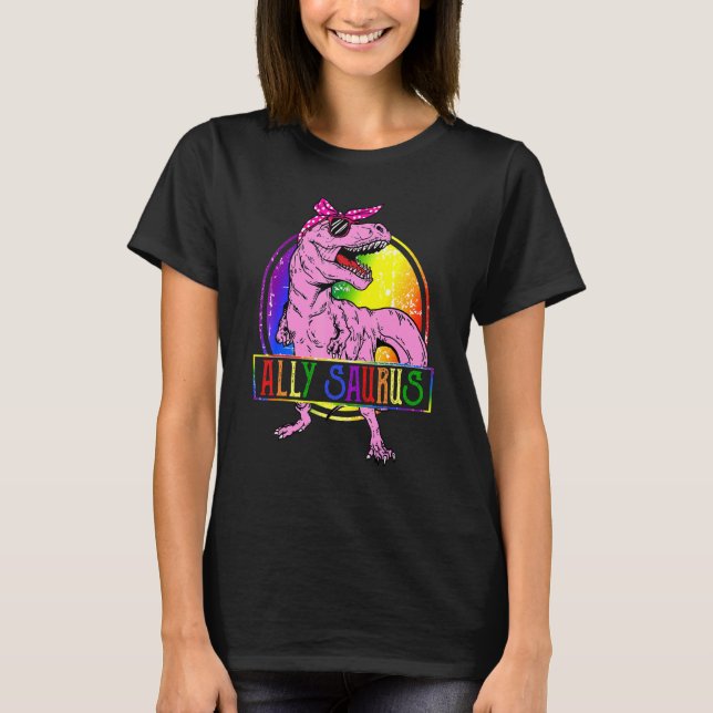 T-shirt Ally Saurus T Rex Dinosaur Fier Ally Lgbt Pride (Devant)
