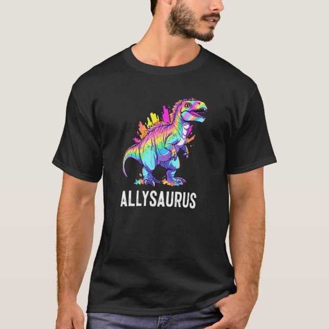 T-shirt Allysaurus Dinosaur Funny Dino Rainbow Equality LG (Devant)
