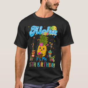 T-shirt Aloha C'Est Mon 15e Anniversaire 15 Ans Enfants Ha