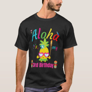 T-shirt Aloha C'est mon 3e anniversaire Hawaii 3 ans Fille