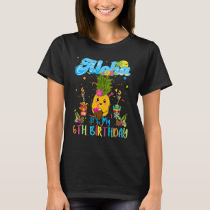 T-shirt Aloha C'Est Mon 6e Anniversaire 6 Ans Filles Hawai