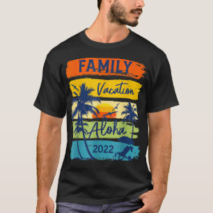 T-shirt Aloha Hawaiian Vacation 2022 Spring Break Retro Su